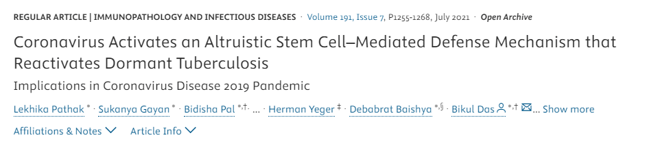 external link to the publication: Coronavirus Activates an Altruistic Stem Cell-Mediated Defense Mechanism that Reactivates Dormant Tuberculosis: Implications in Coronavirus Disease 2019 Pandemic